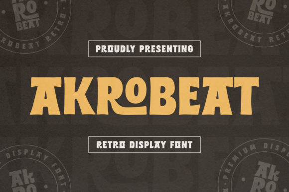 Akrobeat: A Bold and Creative Display Font for Standout Campaigns