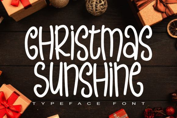 Christmas Sunshine: A Whimsical Display Font for Crafters