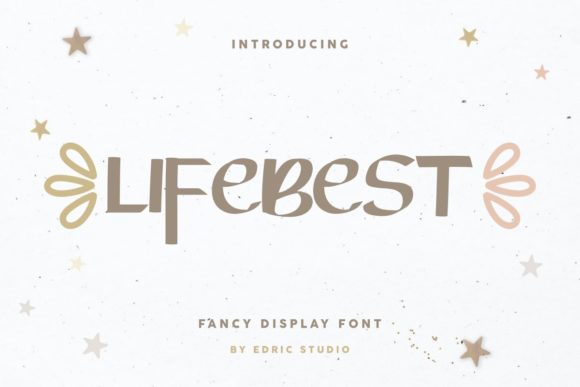 Discover Lifebest: A Cool and Casual Display Font