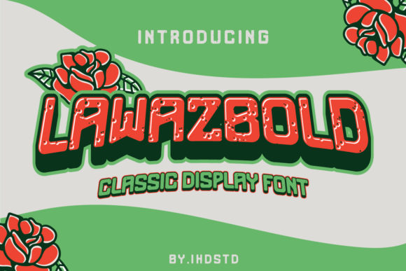 Lawazbold: A Classic Display Font for Editorial Elegance