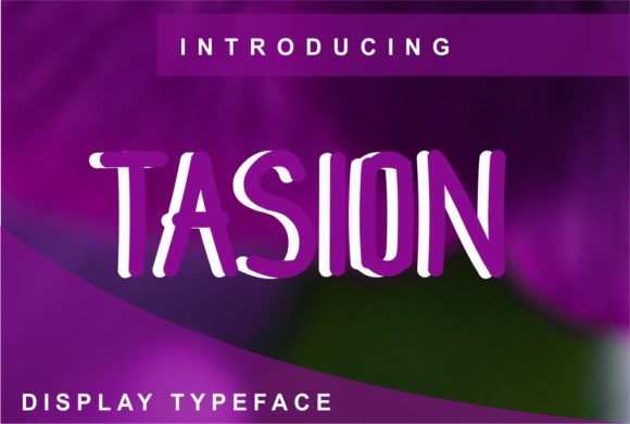 Tasion: Elevate Your Brand with This Trendy Display Font