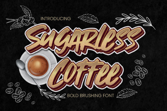 Unleash Creativity with Sugarless Coffee Font